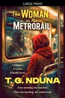The Woman in the Metrorail B0GS1N6M2J Book Cover