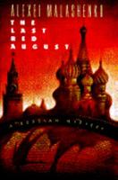 The Last Red August: A Russian Mystery 0684195712 Book Cover