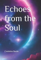 Echoes from the Soul B0C6VV2M5Y Book Cover
