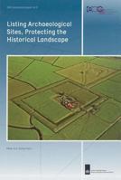 Listing Archaeological Sites, Protecting the Historical Landscape 9057991446 Book Cover