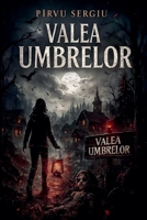 Valea Umbrelor (Romanian Edition) B0FRW6NWD6 Book Cover