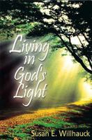 Living in God's Light 0687021979 Book Cover