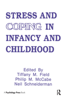 Stress and Coping in Infancy and Childhood 0898595649 Book Cover