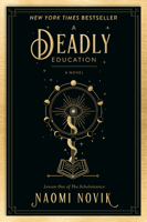 A Deadly Education: A Novel 0593128508 Book Cover