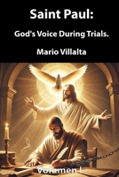 Saint Paul: God's Voice During Trials B0F2N76CSV Book Cover