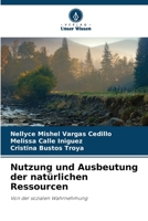 Nutzung und Ausbeutung der natürlichen Ressourcen: Von der sozialen Wahrnehmung 6206293238 Book Cover