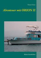 Abenteuer mit Orion II: Kleine Geschichten 3752859970 Book Cover