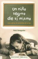 Un Nino Seguro de Si Mismo 8497772040 Book Cover