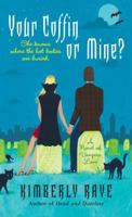 Your Coffin or Mine? (Dead End Dating, Book 3) 0345492188 Book Cover