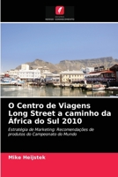 O Centro de Viagens Long Street a caminho da África do Sul 2010 6203273864 Book Cover