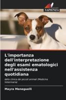 L'importanza dell'interpretazione degli esami ematologici nell'assistenza quotidiana (Italian Edition) 620782170X Book Cover
