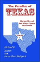 The Paradise of Texas: Clarksville and Red River County, 1846-1860 0788442414 Book Cover