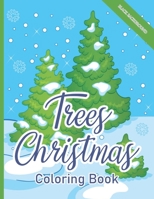 Trees Christmas Coloring Book: (Black Background) Magical Christmas Trees for A Creative and Festive Christmas - A Gift of Xmas Coloring B08L9V39SF Book Cover