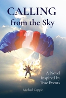 Calling from the Sky 1777832578 Book Cover