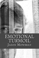 Emotional Turmoil 1499127995 Book Cover