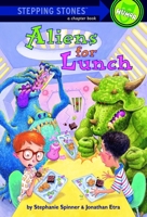 Aliens For Lunch (Stepping Stone,  paper) 0679810560 Book Cover