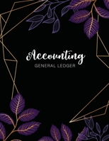 Accounting General Ledger: Dark Purple Floral Cover 6 Column Account Record Book Journal Notebook Financial Accounting Ledger for Small Business or Personal, Log, Track Entry Credit, And Debit 1691075620 Book Cover