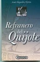 Refranero del Quijote 9707320915 Book Cover
