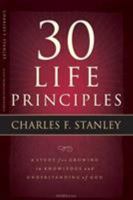 30 Life Principles (Life Principles Study) 1418531081 Book Cover