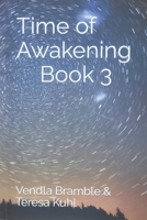 Time of Awakening: Book 3 B0BSDF47P1 Book Cover