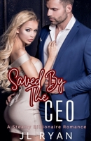 Saved By The CEO B0GCHJ52V9 Book Cover