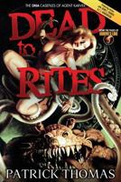 Dead To Rites (The DMA Casefiles) 1890096423 Book Cover