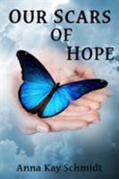 Our Scars of Hope 1945698934 Book Cover