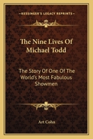 The Nine Lives of Michael Todd 1163818046 Book Cover