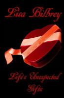 Life's Unexpected Gifts 1495920372 Book Cover