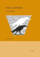 Rabe Und Krahe in Der Antike: Studien Zur Archaologischen Und Literarischen Uberlieferung 3895001597 Book Cover