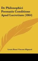 De Philosophici Poematis Conditione Apud Lucretium (1864) 1172874700 Book Cover