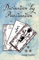 Divination By Punctuation 1453813144 Book Cover