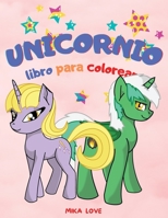 Unicornio Libro Para Colorear: Para ni�os de 2 a 6 a�os, colorear diversi�n, libro para colorear de unicornios para ni�os. null Book Cover