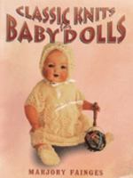 Classic Knits for Baby Dolls 0864178115 Book Cover
