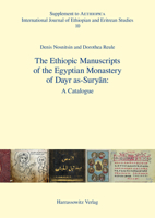 The Ethiopic Manuscripts of the Egyptian Monastery of Dayr As-Suryan: A Catalogue 3447117583 Book Cover