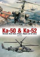 Ka-50 Ka-52: Werewolf, Black Shark, Erdogan, Alligator and the Others 8364596861 Book Cover