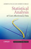 Statistical Analysis of Cost-Effectiveness Data (Statistics in Practice) 0470856262 Book Cover