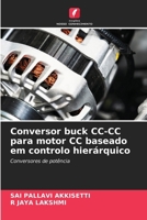 Conversor buck CC-CC para motor CC baseado em controlo hierárquico 6207259610 Book Cover