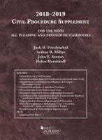 Civil Procedure Supplement, for Use with All Pleading and Procedure Casebooks, 2018-2019 (American Casebook Series) 1640209298 Book Cover
