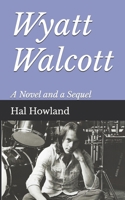 Wyatt Walcott B08MSKDMFF Book Cover