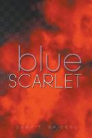 Blue Scarlet 1644600633 Book Cover