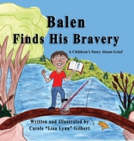 Balen Finds His Bravery (Encouraging Scripture Books) 1732944741 Book Cover