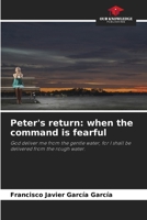 Peter's return: when the command is fearful 6207219961 Book Cover