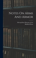 Notes On Arms And Armor 1016364520 Book Cover