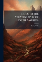 Index to the Stratigraphy of North America 1176299727 Book Cover