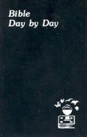 Bible Day by Day Minute Meditations for Every Day Based on Selected Texts of the Holy Bible/No. 150/09 0899421504 Book Cover