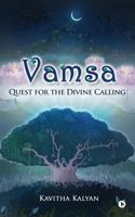 Vamsa: Quest for the Divine Calling 194612947X Book Cover