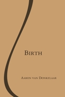 Birth 099371711X Book Cover