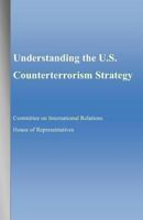 Understanding the U.S. Counterterrorism Strategy 1461197783 Book Cover