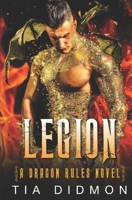 Legion: Alpha Dragon Shifter Romance B08XR9JZPD Book Cover